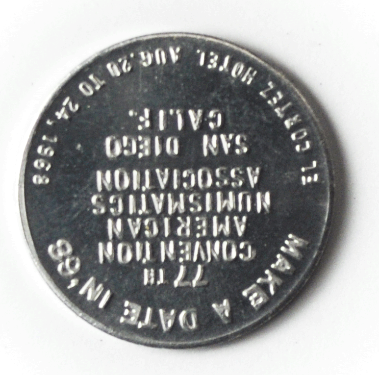 Date in 68 Convention American Numismatic 77th San Diego Playground 29mm