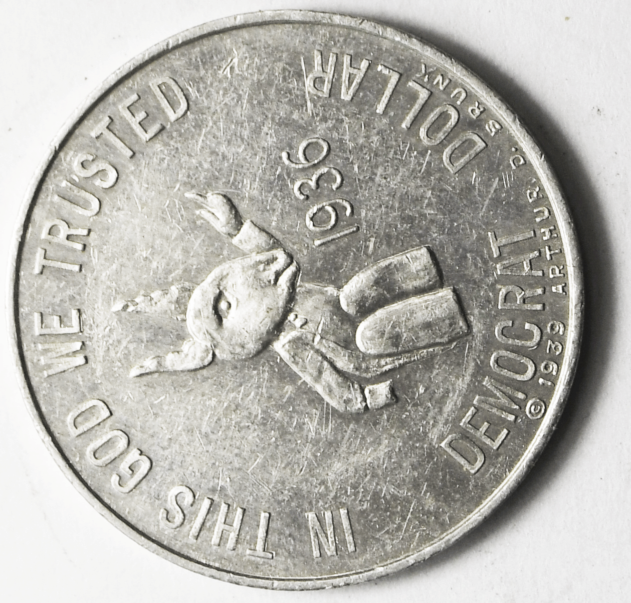 1939 Anti New Deal Democrat Dollar Token We're Nearly Busted 32mm Aluminum