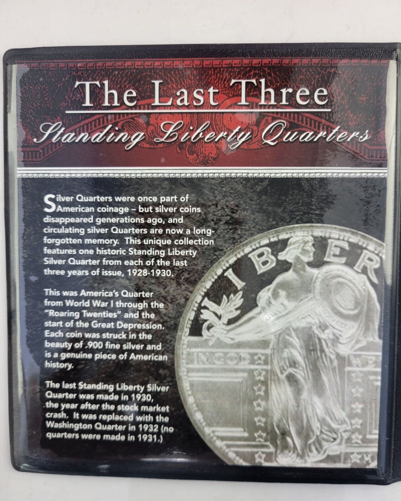 The Last Three Standing Liberty 25c Quarters 1928-1929-1930 w/COA