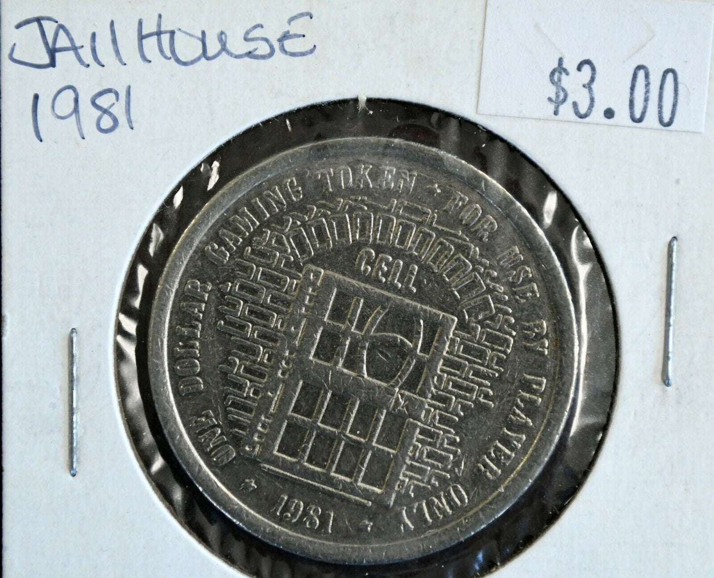 1981 Jailhouse Hotel Casino One Dollar Gaming Token Ely Nevada Rare
