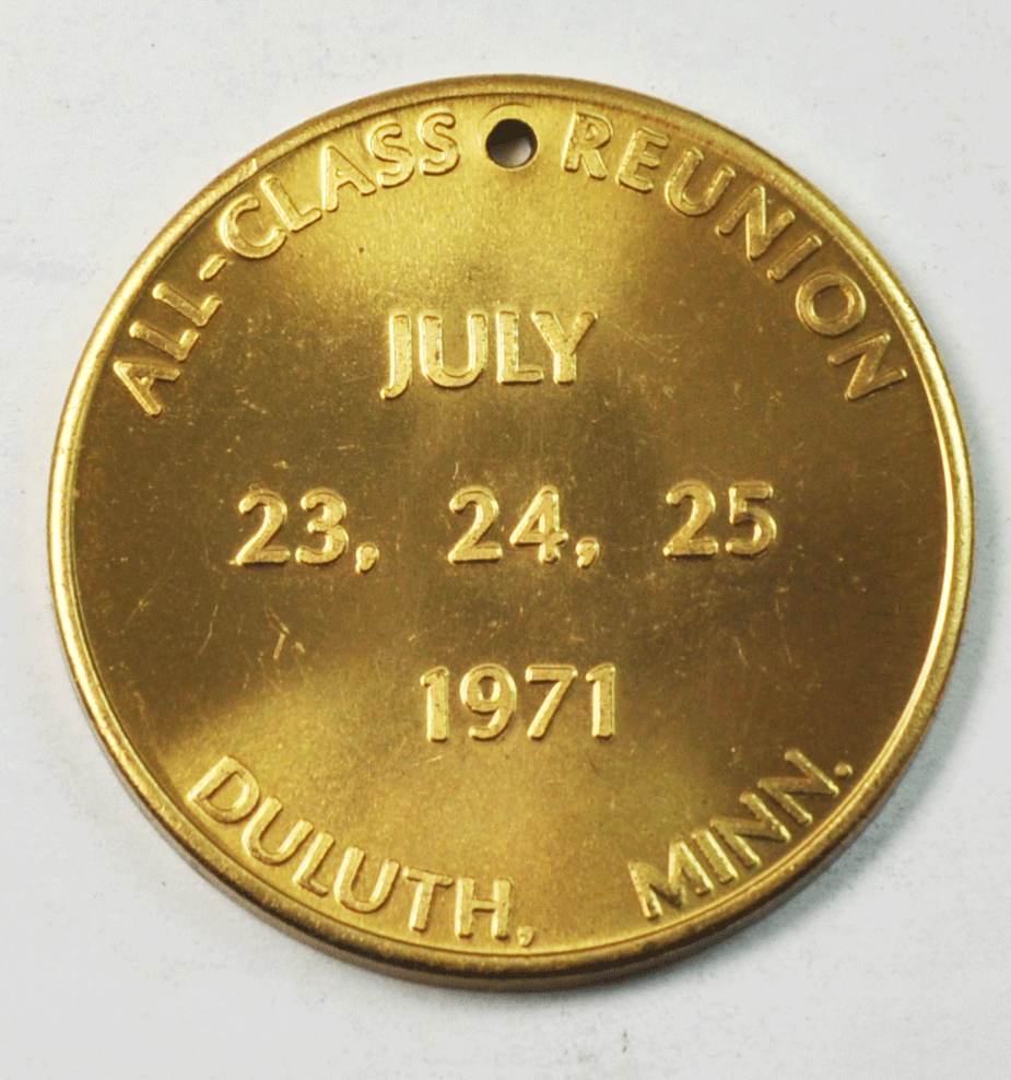 Duluth Central High School Minnesota Reunion 35mm Token 1971 July 23,24,25