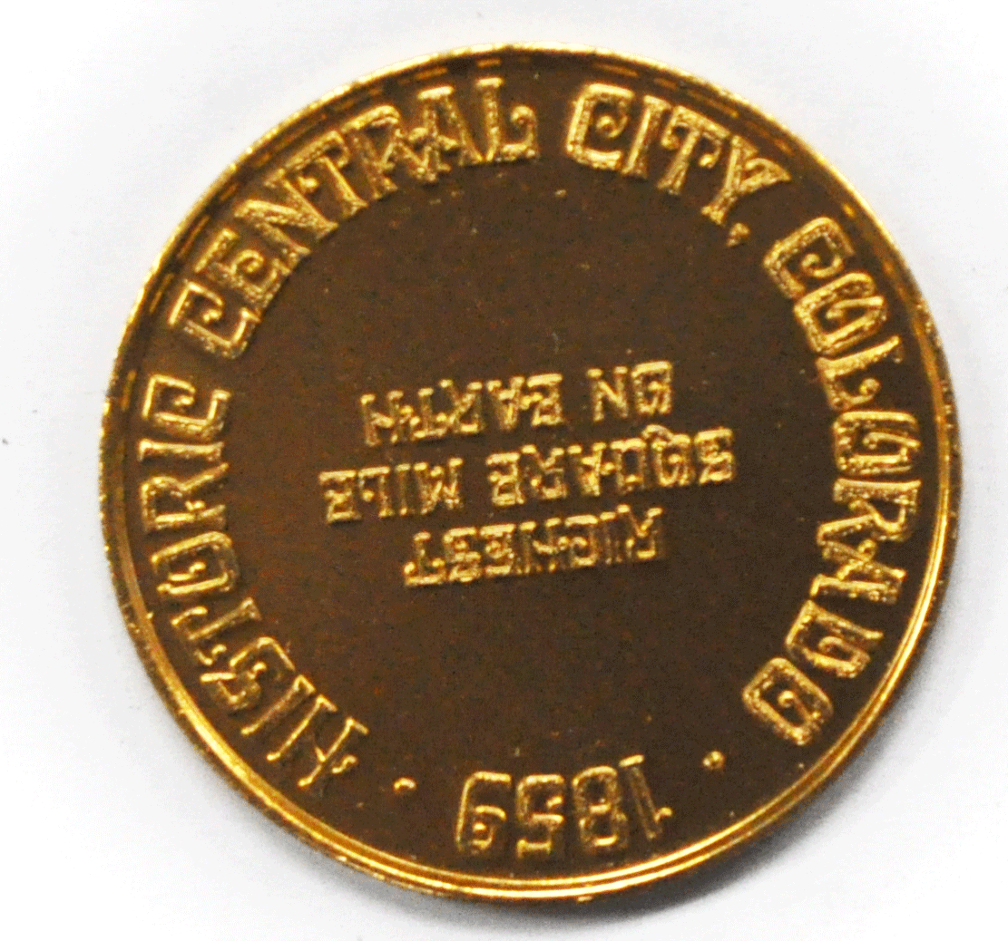 Historic Central City Colorado Richest Mile Earth 1859 Aluminum Token 39mm