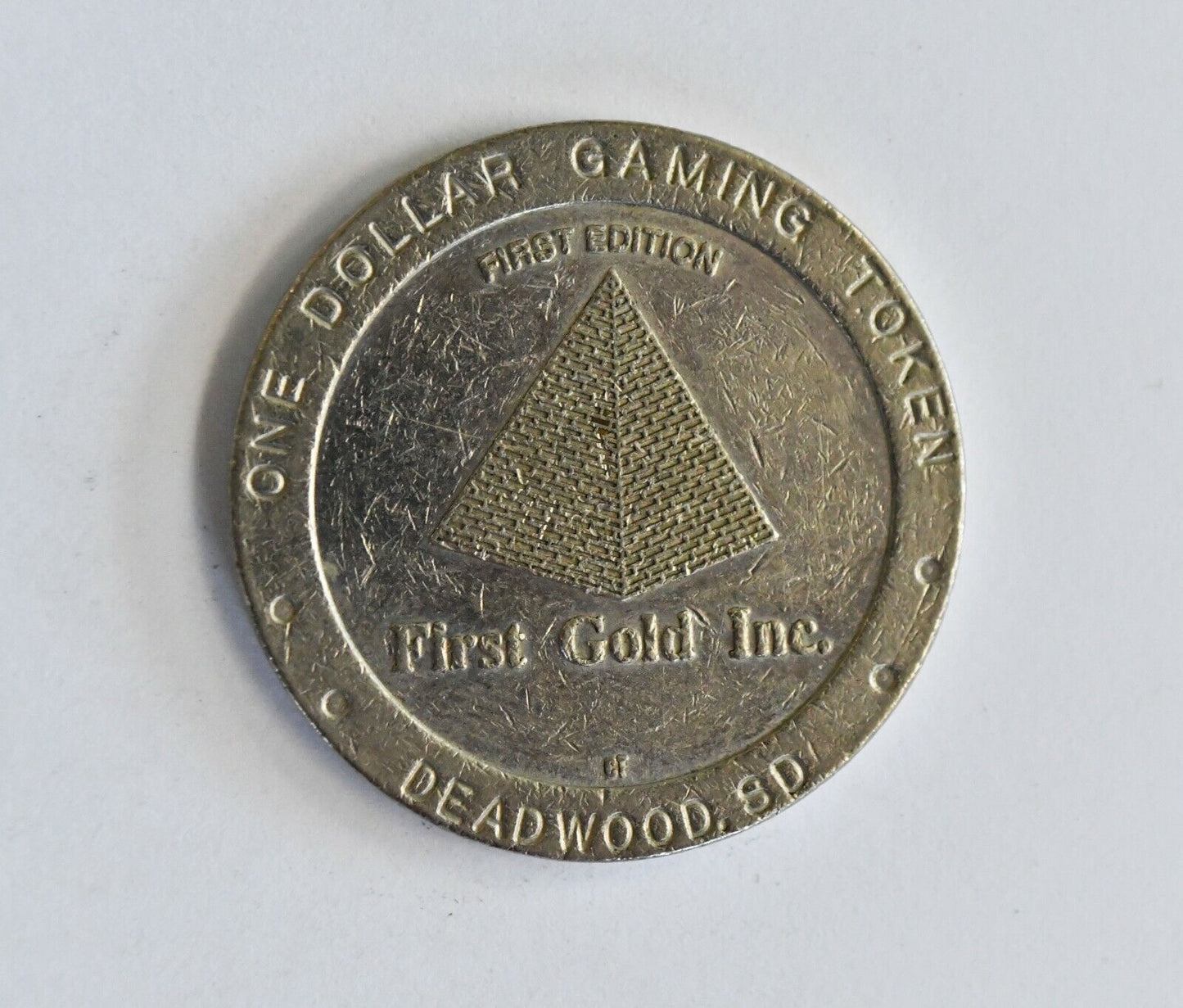 Rare 1990 First Gold Inc. Deadwood SD Dollar Gaming Casino Token First Edition