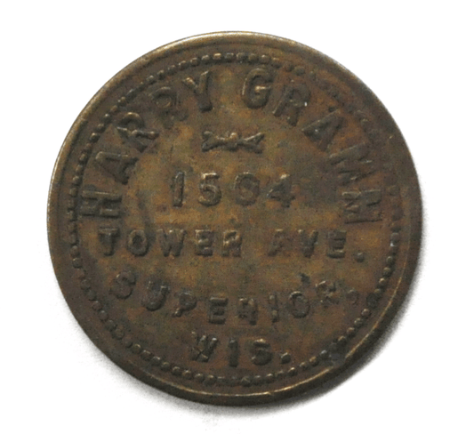 Harry Gramm 1504 Tower Ave Superior Wisconsin 10c Trade Token 23mm