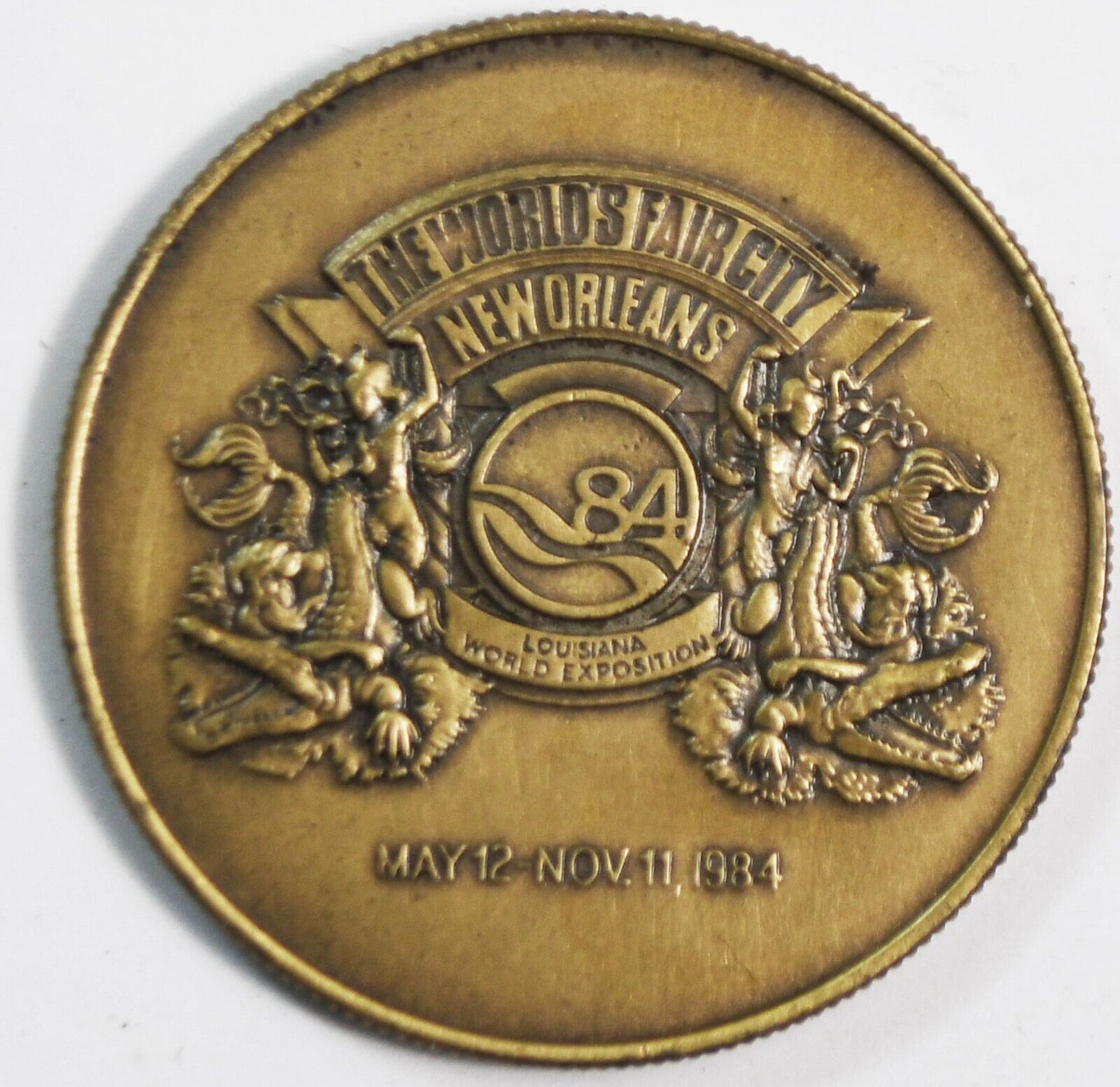 1984 The World's Fair Medallion New Orleans Louisiana Exposition