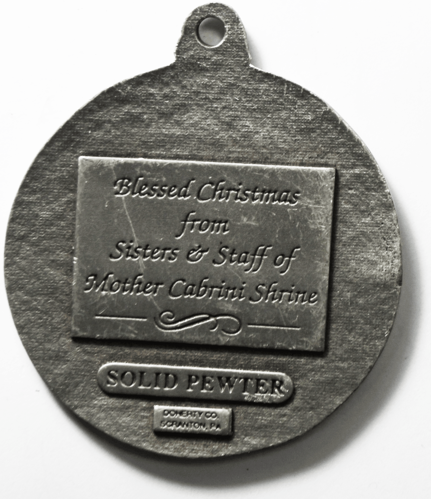 Noel Blessed Christmas From Mother Cabrini Shrine Pewter Medal Ornament 2.5"