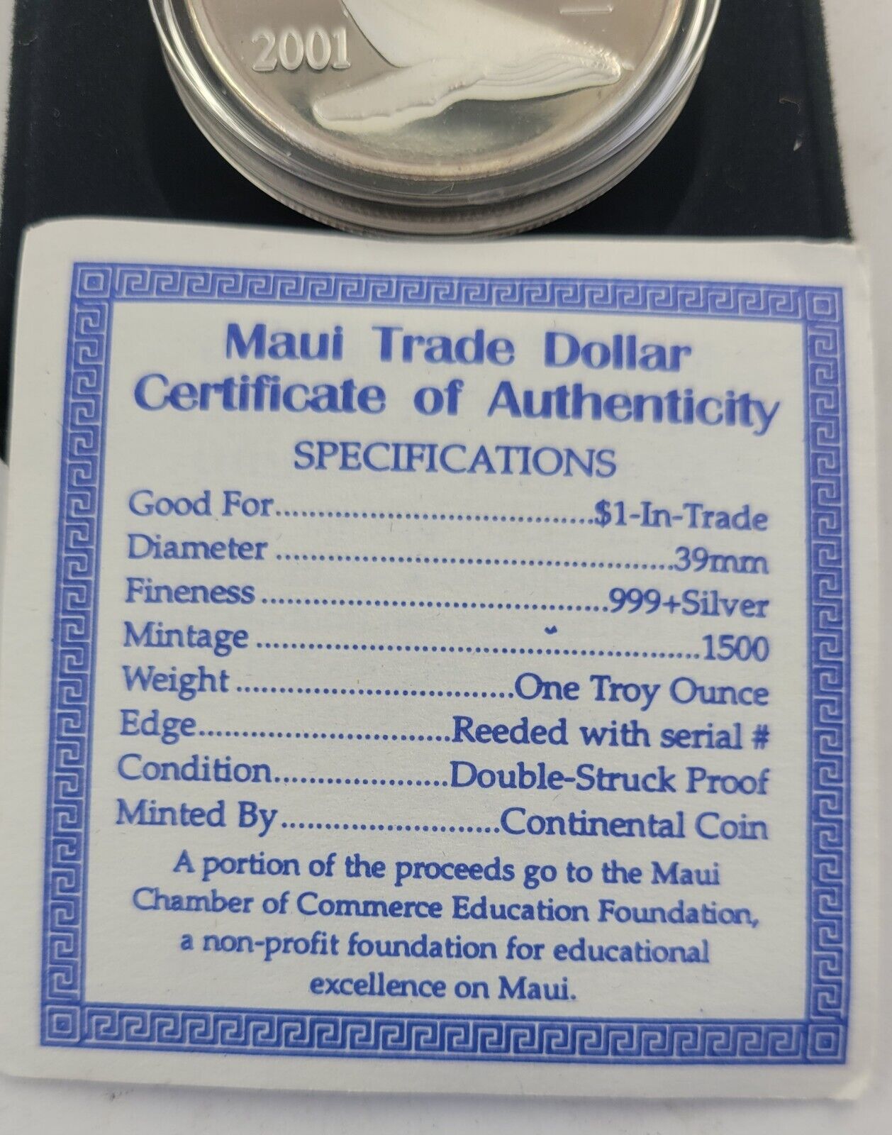 2001 Maui Trade Dollar Proof 1oz .999 fine Silver The Valley Isle NO KA OI Boxed