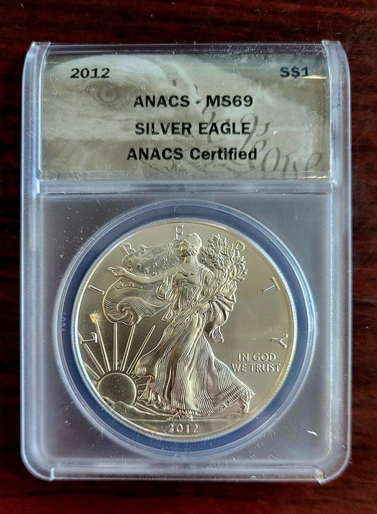2012 (P) $1 American Silver Eagle ANACS MS69 Silver Dollar .999 Fine Silver 1oz.