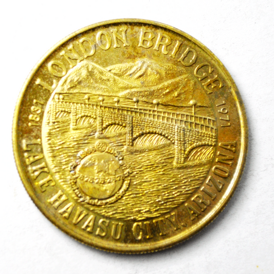 London Bridge 1971 Lake Havasu Dollar City Arizona 40mm Medal Rotary Club