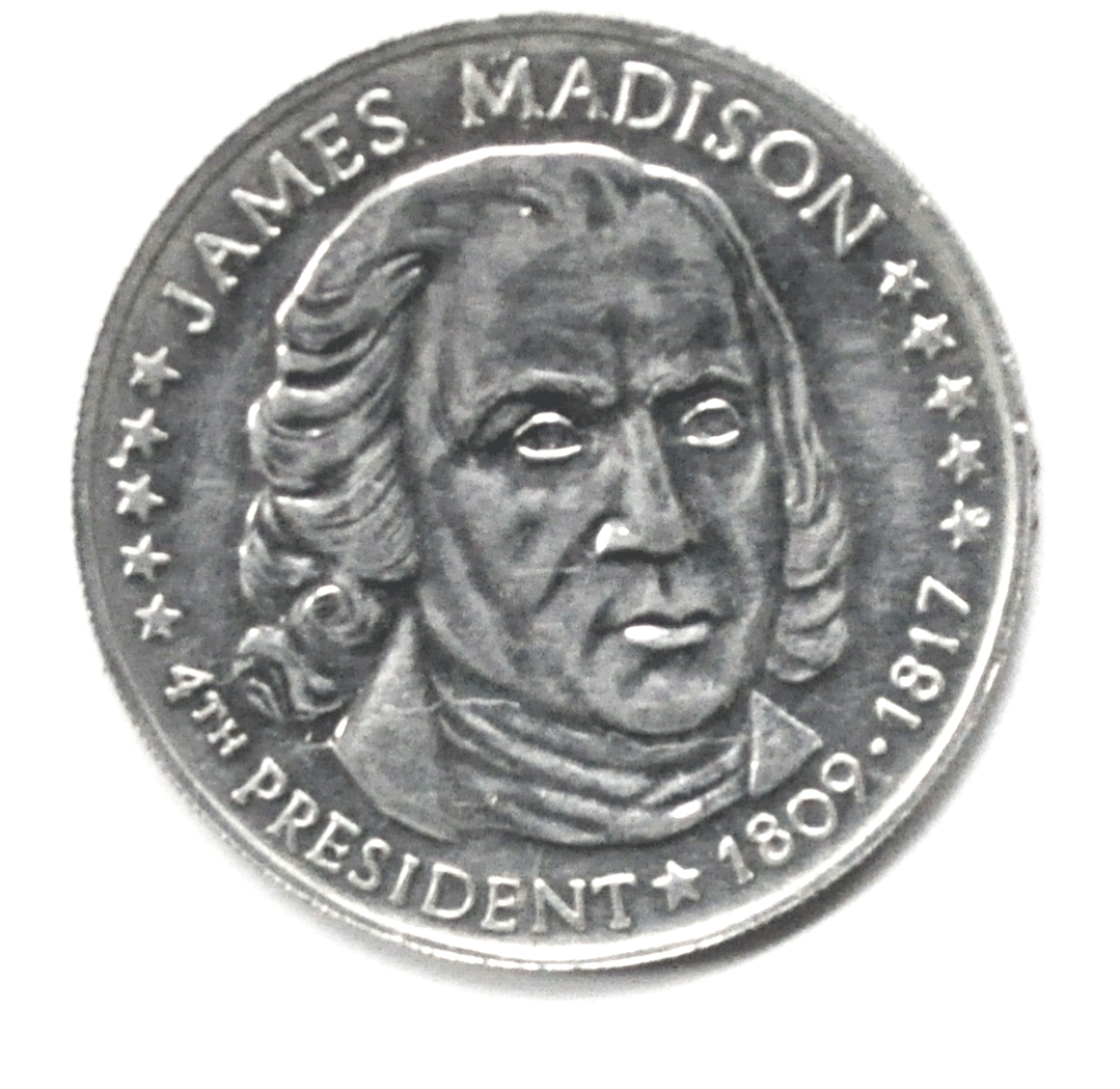 James Madison President 1809-1817 Aluminum 9 of 10 Amendments 39mm