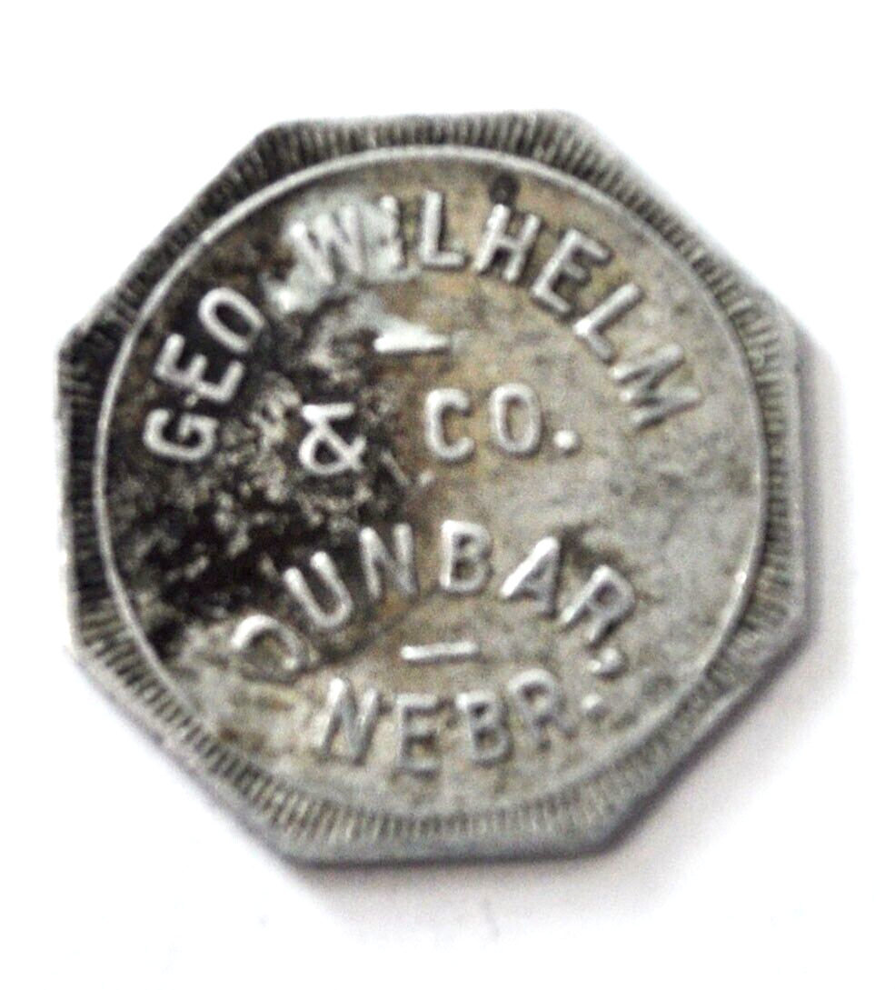 Geo Wilhelm Dunbar Nebraska 25c Trade Token 25mm Octagon