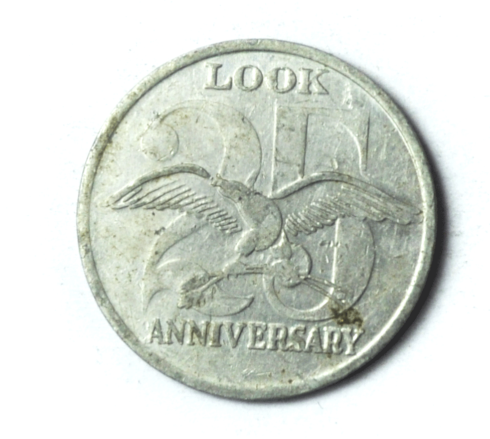 Look Magazine 25th Anniversary Aluminum Token