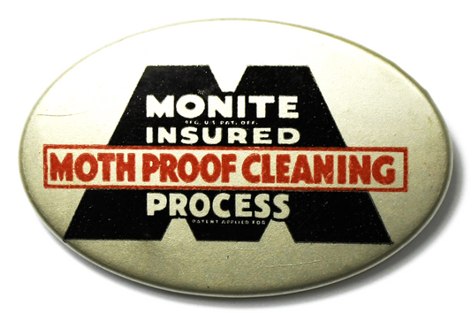 Vintage Moth Proof Cleaning Monite Insured Process Pinback Button 2-5/8"