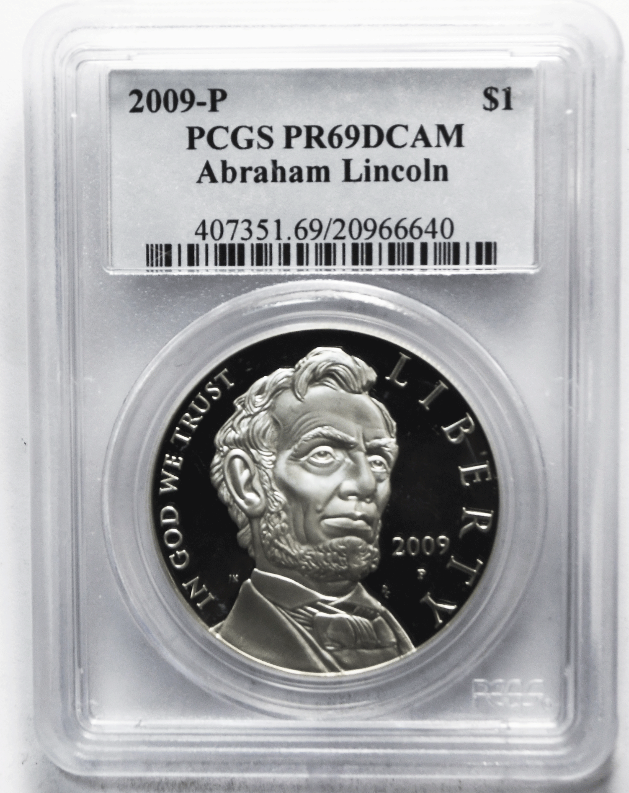 2009 P $1 Abraham Lincoln Commemorative Silver One Dollar PF69 DCAM PCGS