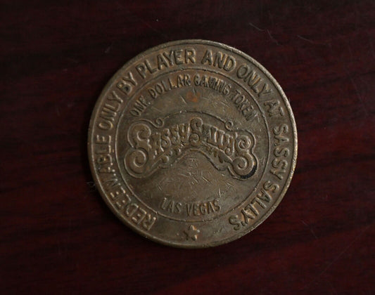 Sassy Sally's Las Vegas Dollar Gaming Token