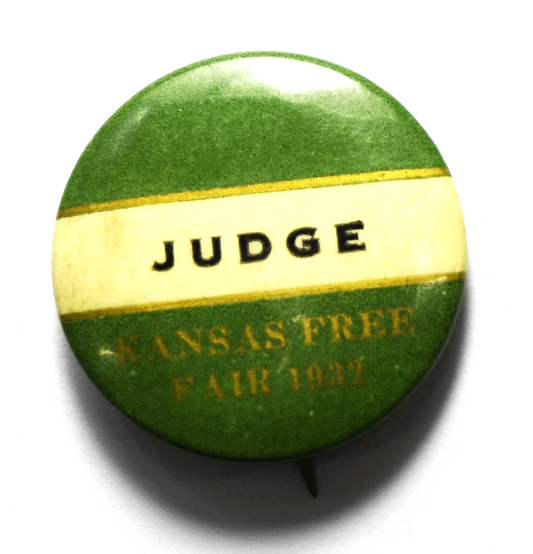 1932 Kansas Free Fair Judge Pinback 32mm Button Topeka Trapp Novelties