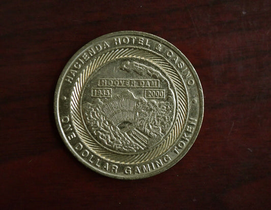 Hacienda Hotel & Casino Token Dollar Hoover Dam Boulder City Nevada