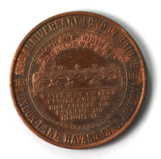 Lake Havasu Bridge Arizona 10th Dollar 150th Anniversary Medal Trade Token