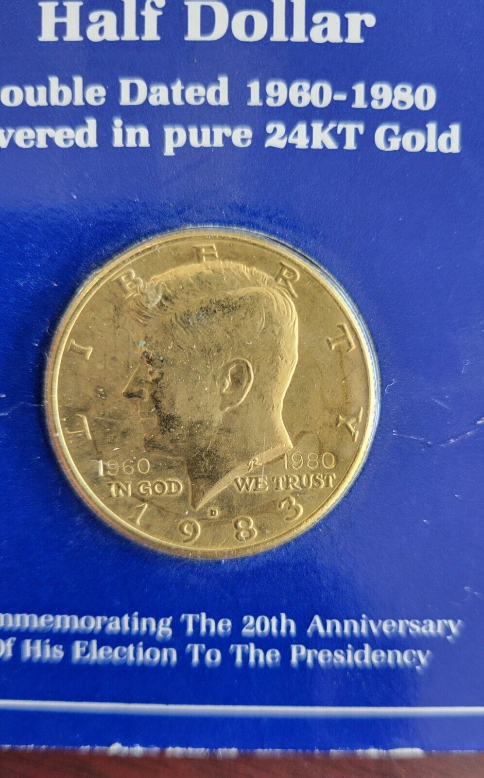 John F. Kennedy Half Double Dated 1960 1980 Covered in Pure 24K Gold Carded