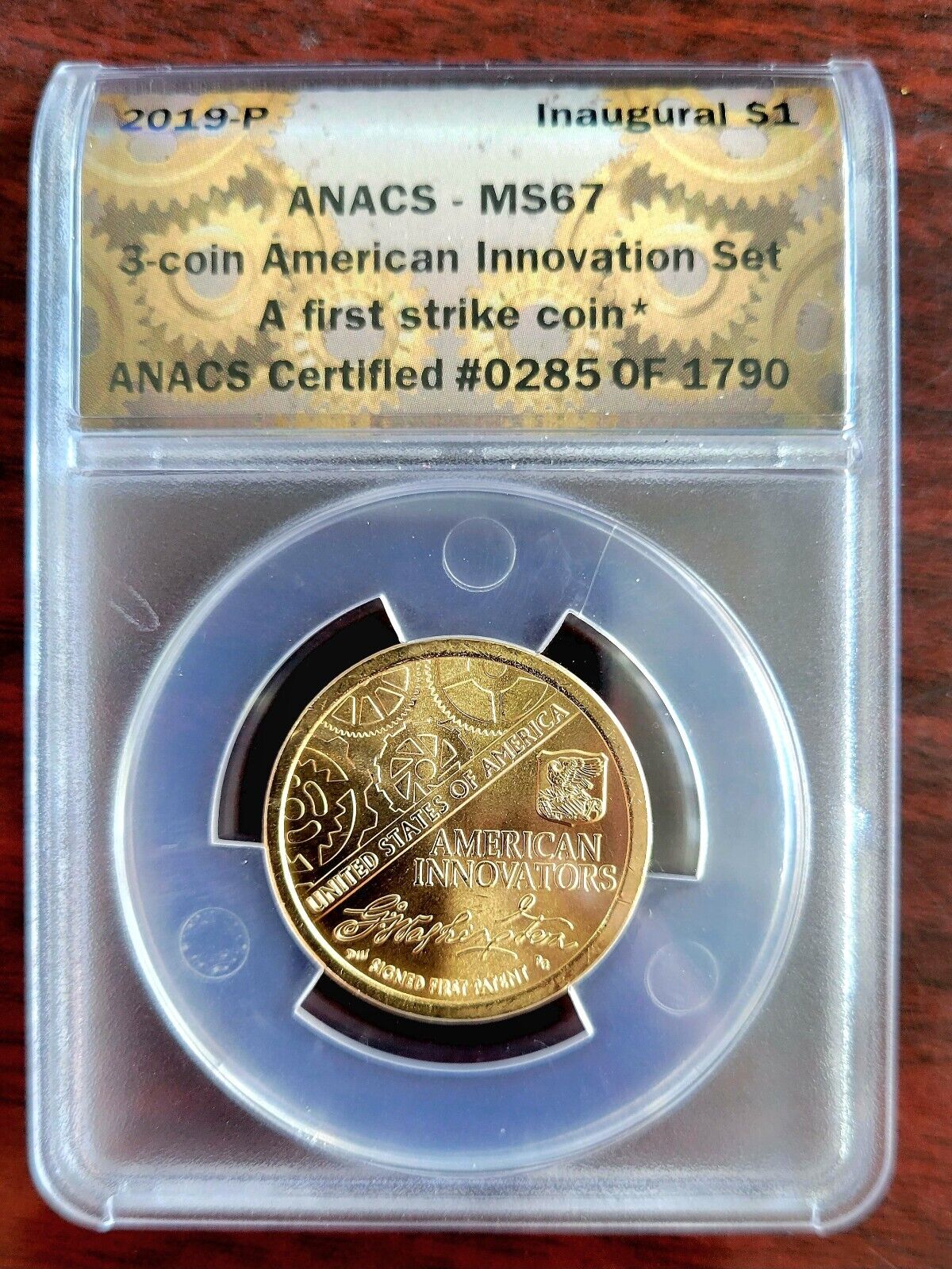2019 P American Innovation Dollar First Patent MS67 ANACS First Strike Inaugural