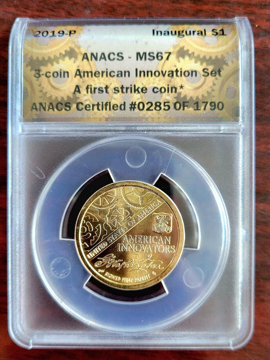 2019 P American Innovation Dollar First Patent MS67 ANACS First Strike Inaugural