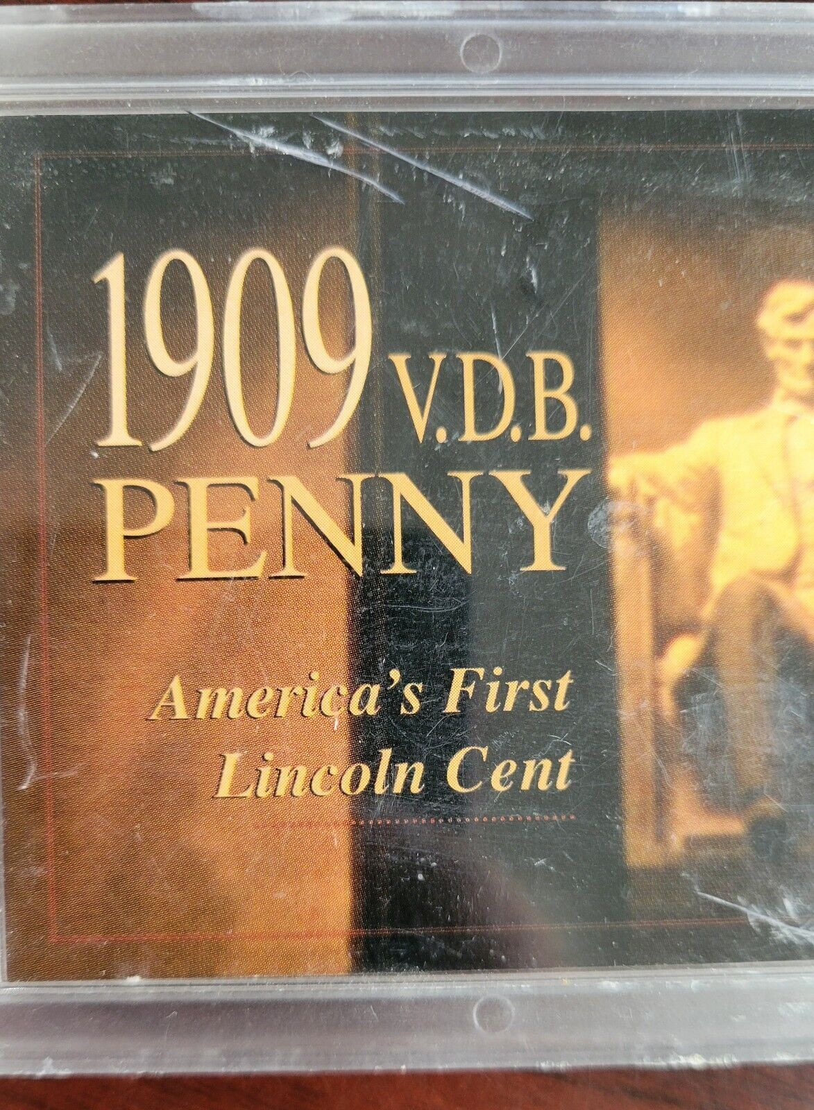 A "scandalous" Coin: The 1909 VDB Penny America's First Lincoln Cent The Story