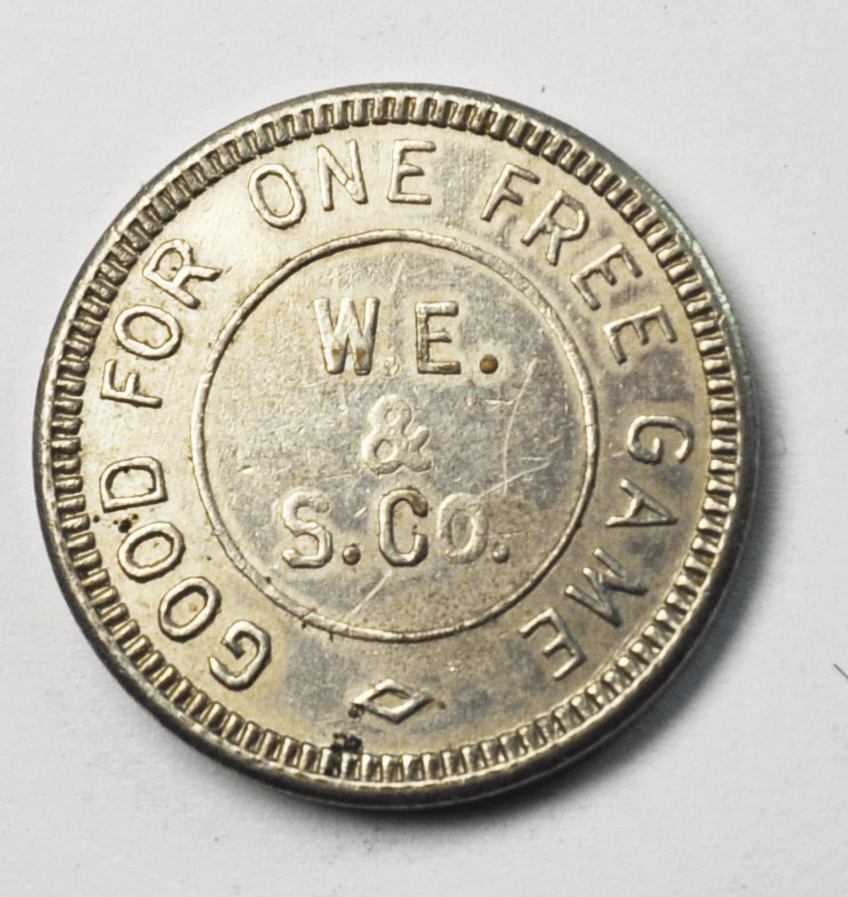 We & S. Co Good For One Free Game Token Awarded for Skill Property of Machine