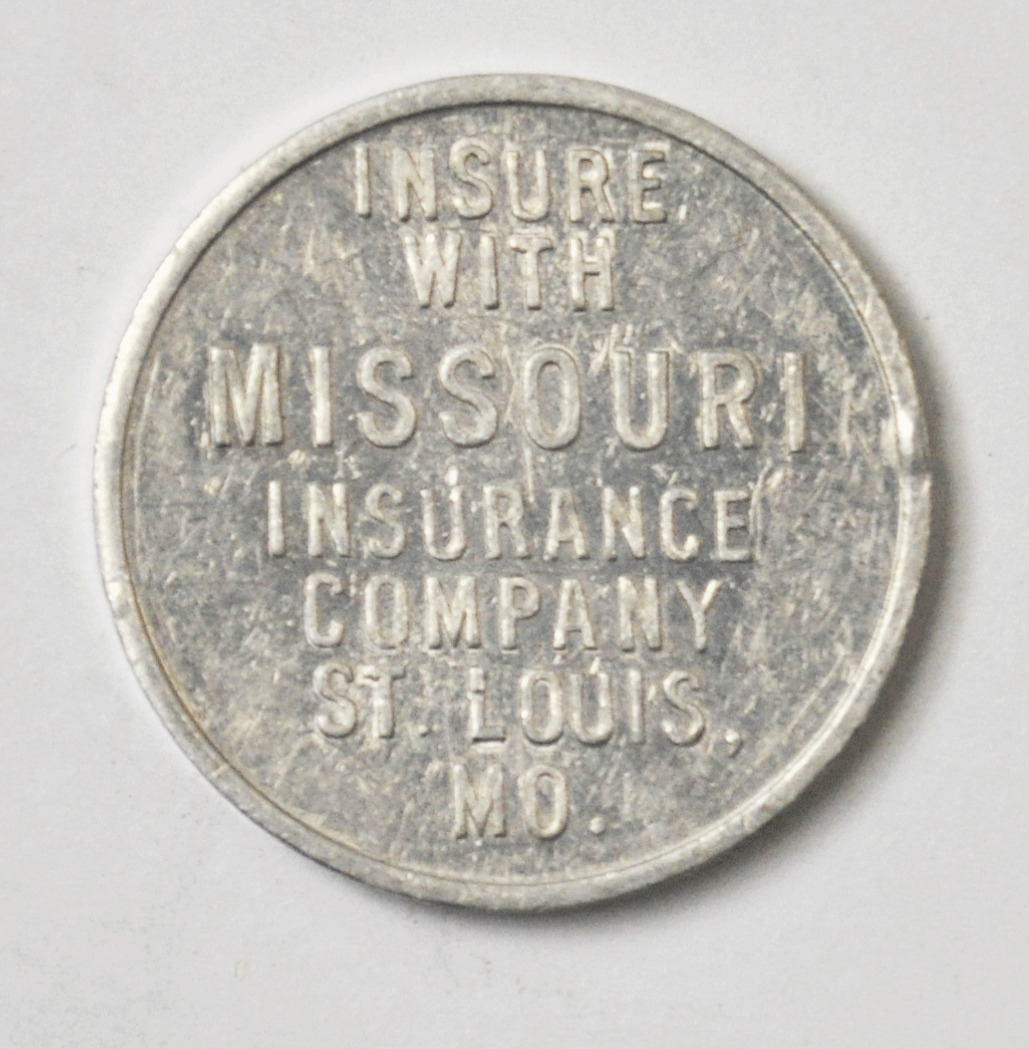 Missouri Insurance Co St Louis Good Luck Token Carry Good Fortune 25mm Aluminum