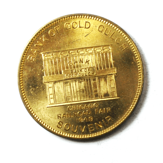 Bank of Gold Gulch Souvenir Chicago Railroad Fair Continental Illinois 32mm