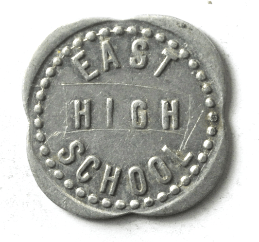 East High School 5c Lunch Trade Aluminum Token 26mm