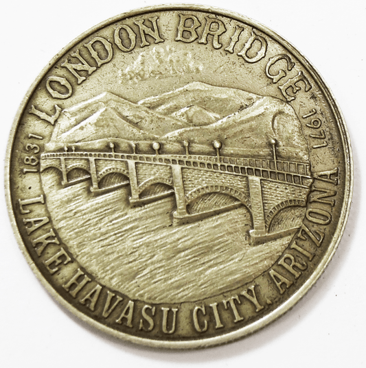 1971 Lake Havasu Dollar London Bridge Arizona 34mm Rotary