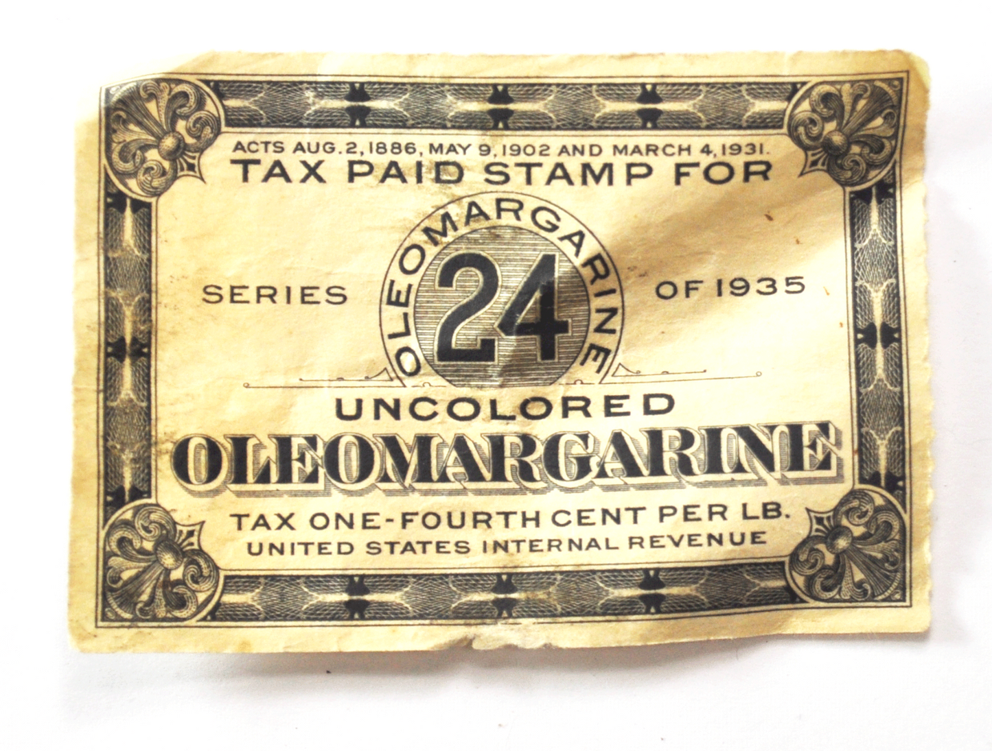 1935 Oleomargarine Uncolored Tax Paid Stamp 24 1/4 Cent Per Pound US IRS