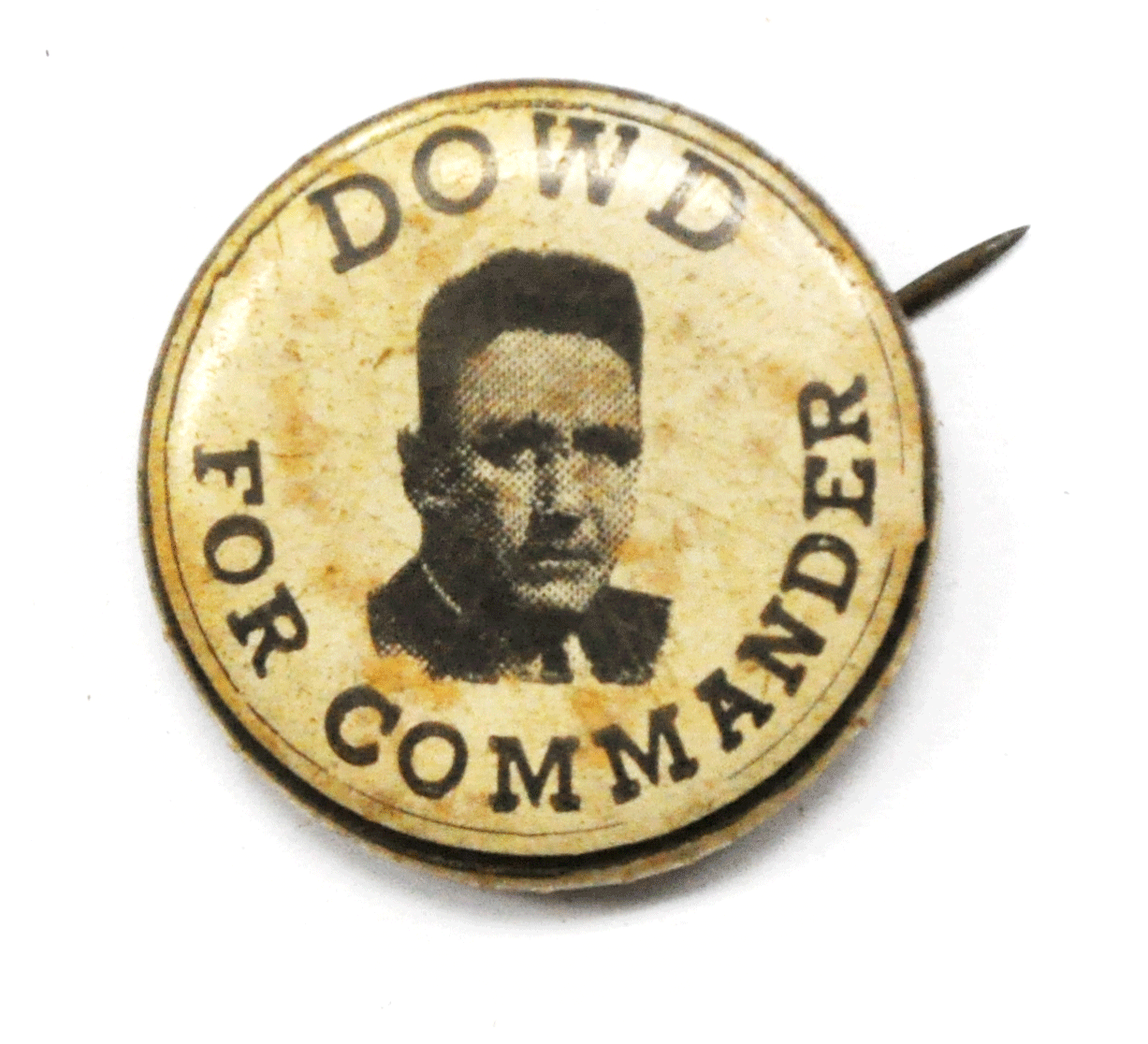 Rare Antique Dowd For Commander Campaign Button 25mm