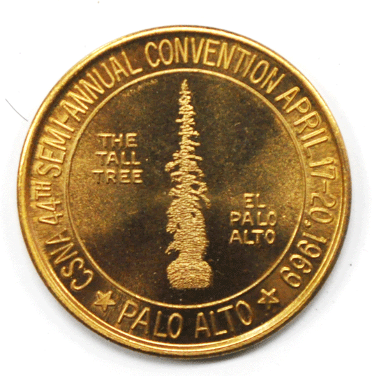 CNSA 44th Annual Convention 1969 Palo Alto California State Numismatic 39mm