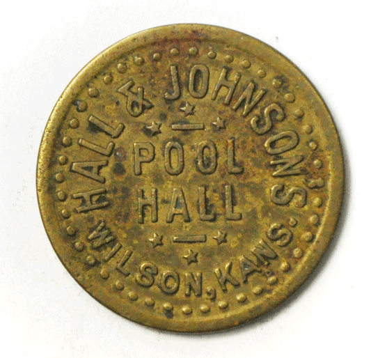 Hall & Johnson's Pool Hall Wilson Kansas 25mm 2-1/2c Trade Token