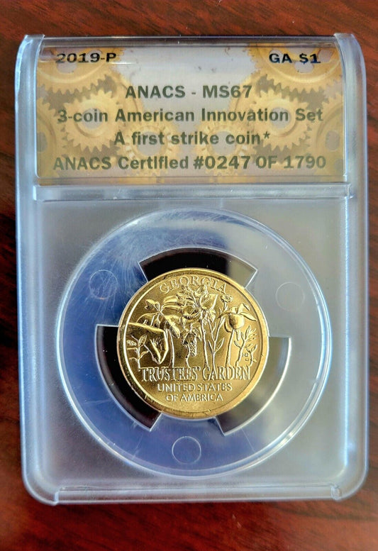2019 Innovation Dollar Georgia Trustees' Garden MS67 ANACS First Strike