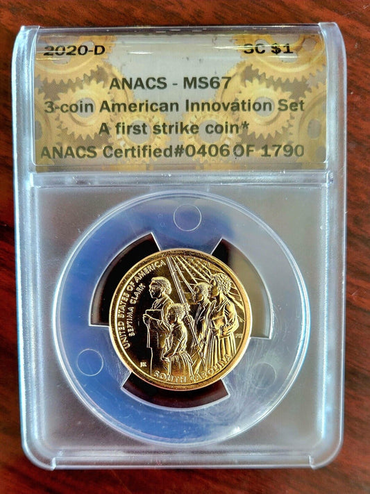 2020 D Innovation Dollar $1 South Carolina MS67 ANACS First Strike Septima Clark